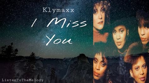 i miss you lyrics|i miss you lyrics klymaxx.